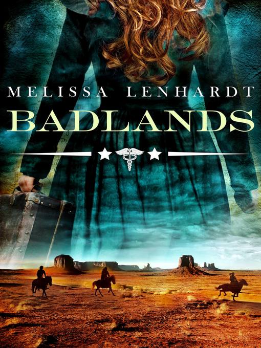 Title details for Badlands by Melissa Lenhardt - Available